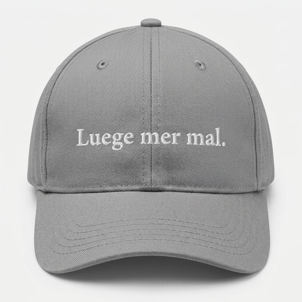 Luege mer mal. Cap