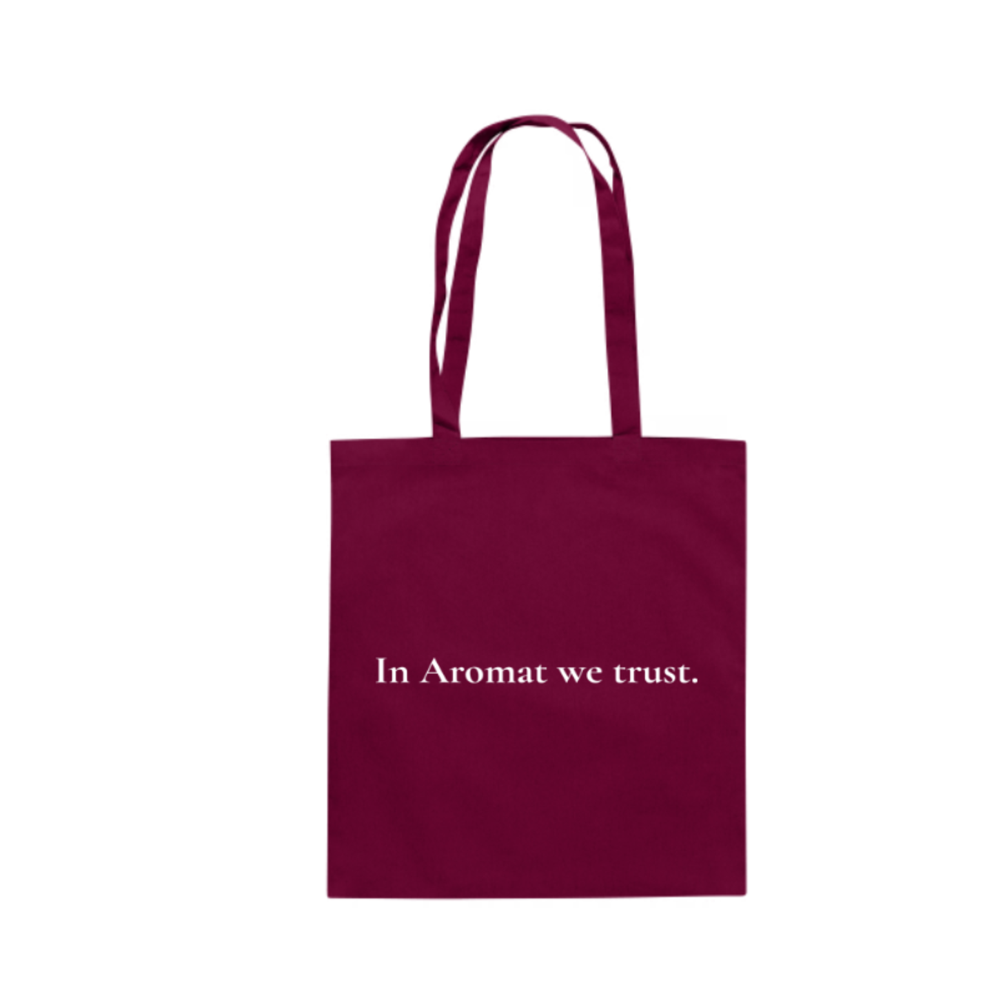 In Aromat we trust. Baumwolltasche