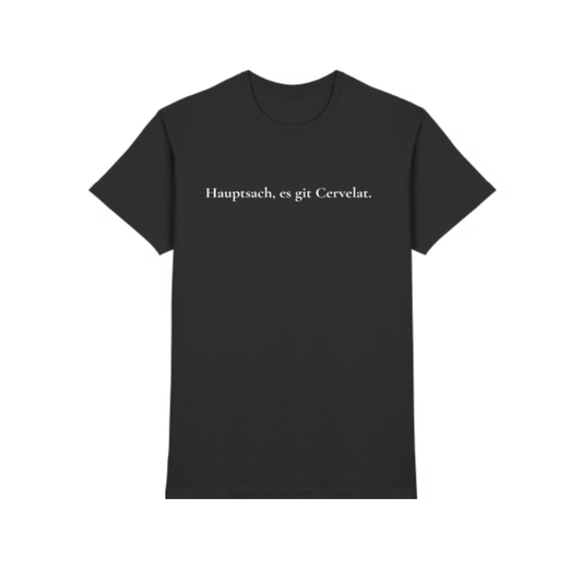 Hauptsach, es git Cervelat. T-Shirt (Herrenmodell)