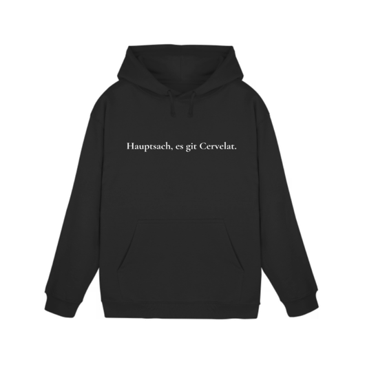 Hauptsach, es git Cervelat. Hoodie