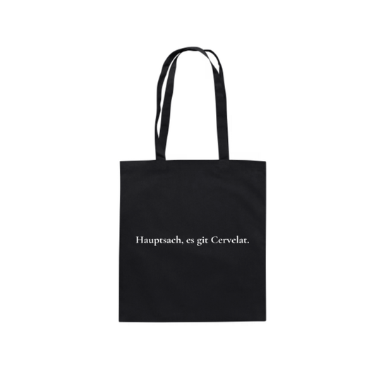 Hauptsach, es git Cervelat. Baumwolltasche