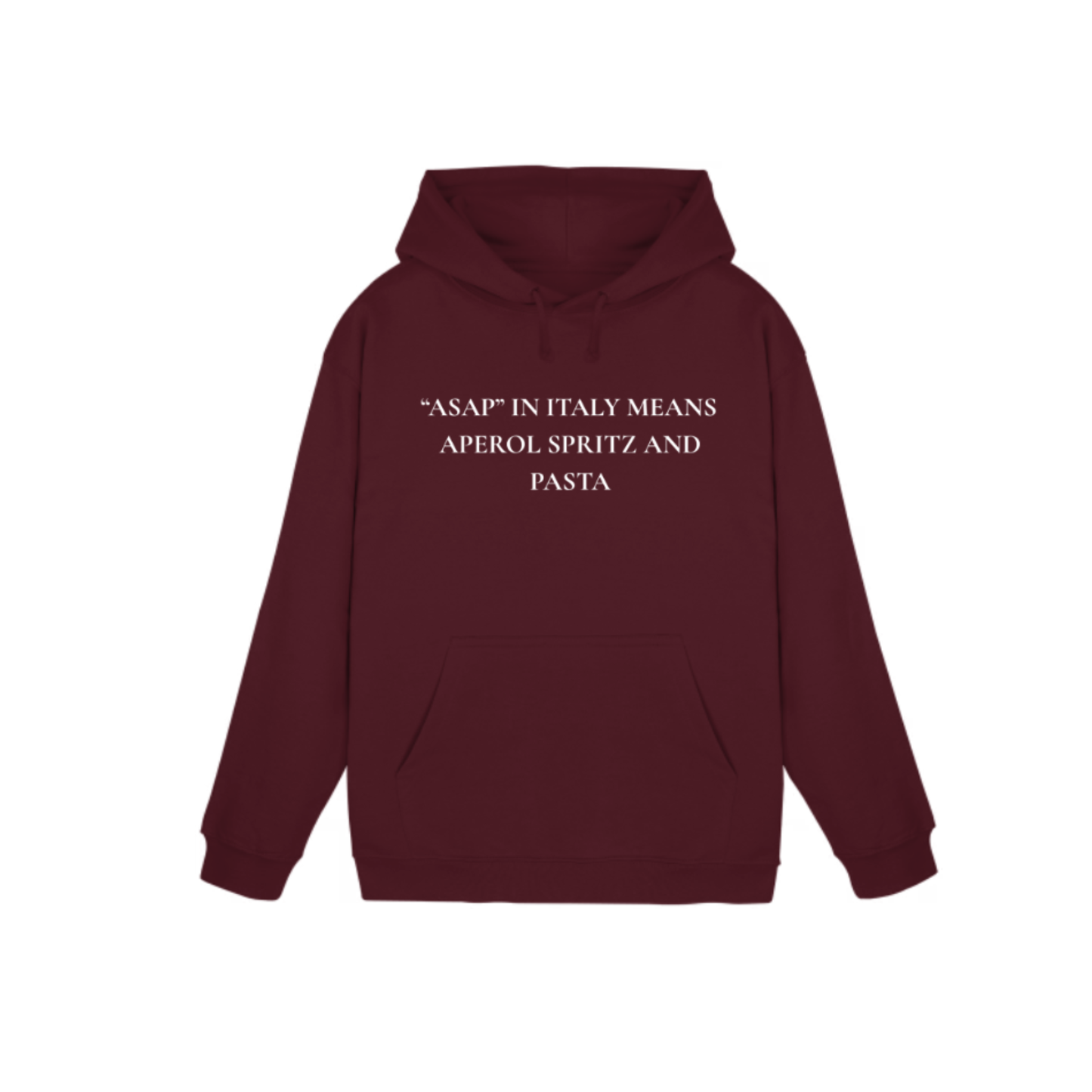 "ASAP" in Italy means Aperol Spritz and Pasta. Hoodie