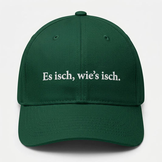 Es isch, wie's isch. Cap
