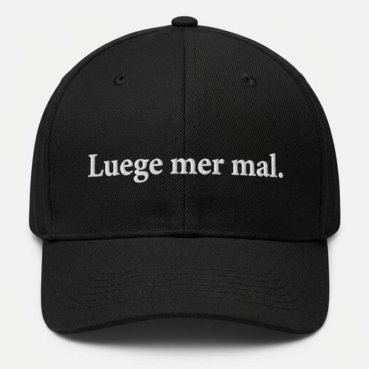 Luege mer mal. Cap