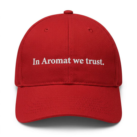 In Aromat we trust. Cap